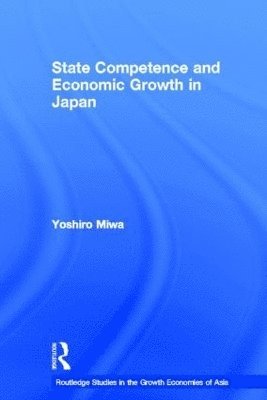 State Competence and Economic Growth in Japan 1