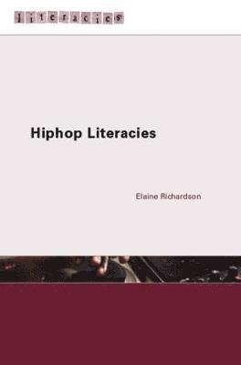 Elaine Richardson - Hiphop Literacies, Häftad