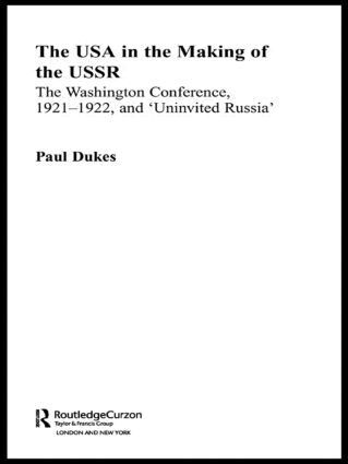 Paul Dukes - USA in the Making of the USSR, Inbunden
