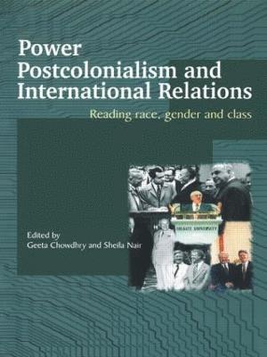 Power, Postcolonialism and International Relations 1