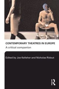 bokomslag Contemporary Theatres in Europe