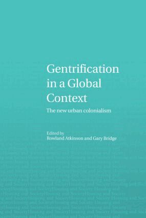 Rowland Atkinson, Gary Bridge - Gentrification in a Global Context, Inbunden