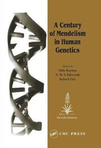 bokomslag A Century of Mendelism in Human Genetics