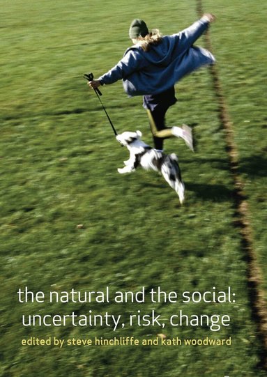 STEVE HINCHLIFFE, Kathryn (Kath) Alison Woodward - Natural and the Social, Häftad