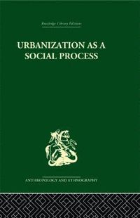 bokomslag Urbanization as a Social Process