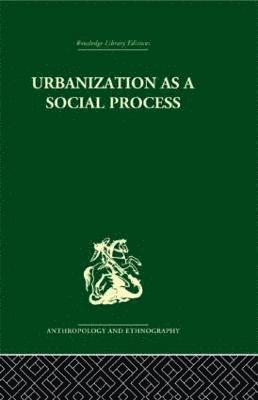 bokomslag Urbanization as a Social Process