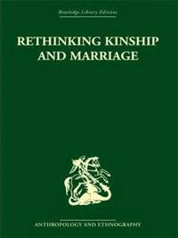 bokomslag Rethinking Kinship and Marriage