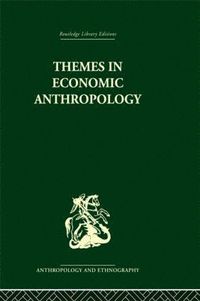 bokomslag Themes in Economic Anthropology