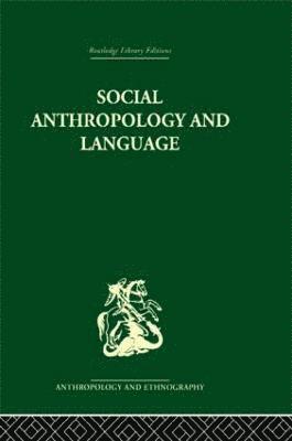 Edwin Ardener - Social Anthropology and Language, Inbunden
