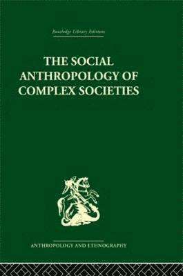 Social Anthropology of Complex Societies 1