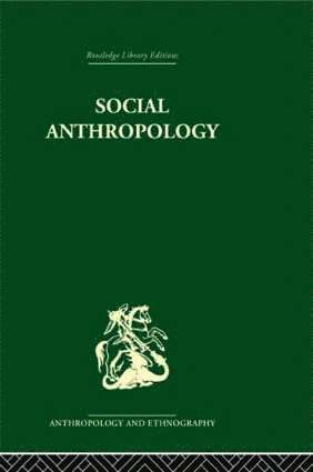 E.E. Evans-Pritchard, E. E. Evans-Pritchard - Social Anthropology, Inbunden