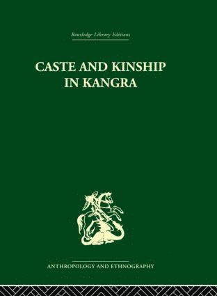 Caste and Kinship in Kangra