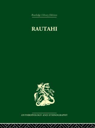 Joan Metge - Rautahi: The Maoris of New Zealand, Inbunden