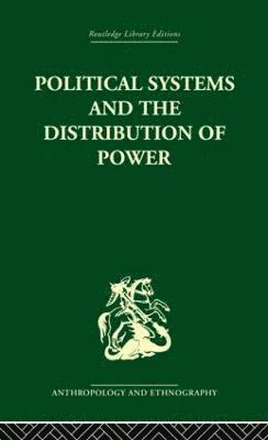 bokomslag Political Systems and the Distribution of Power