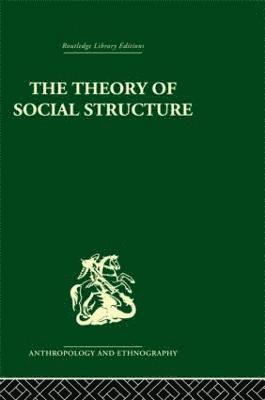 bokomslag The Theory of Social Structure