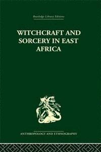 bokomslag Witchcraft and Sorcery in East Africa