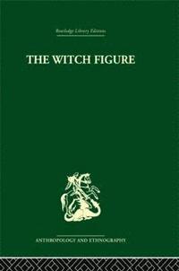 bokomslag The Witch Figure