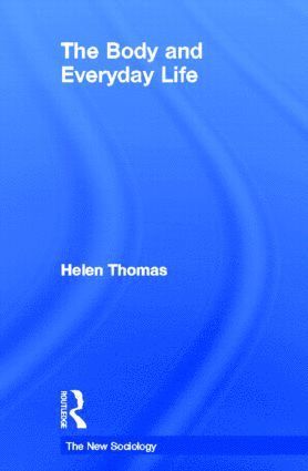 Helen Thomas, UK) Thomas, Helen (London College of Fashion - Body and Everyday Life, Inbunden