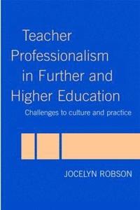 bokomslag Teacher Professionalism in Further and Higher Education