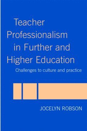 bokomslag Teacher Professionalism in Further and Higher Education