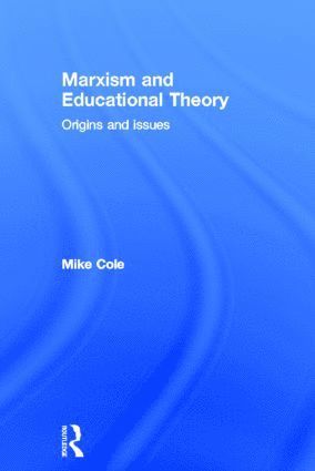 bokomslag Marxism and Educational Theory