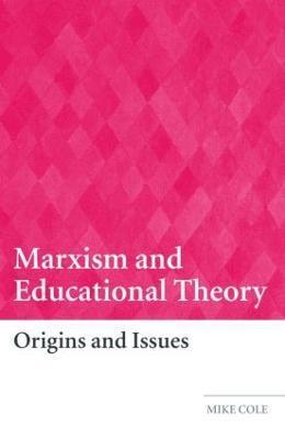 Marxism and Educational Theory 1