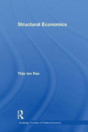 Thijs ten Raa, Thijs Ten Raa - Structural Economics, Inbunden