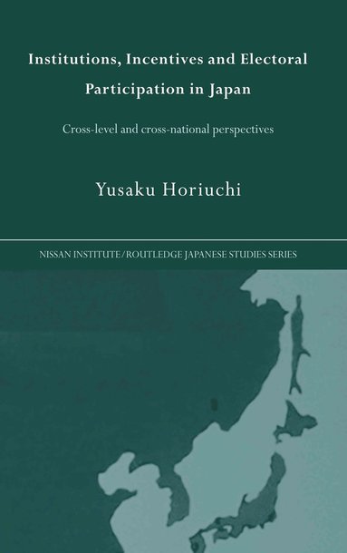 bokomslag Institutions, Incentives and Electoral Participation in Japan