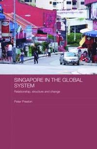 bokomslag Singapore in the Global System