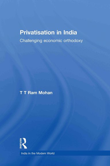T.T. Ram Mohan - Privatisation in India, Inbunden