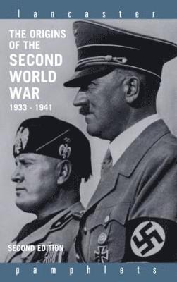The Origins of the Second World War 1933-1941 1