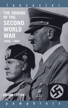 Ruth Henig, UK) Henig, Ruth (formerly at Lancaster University - Origins of the Second World War 1933-1941, Häftad