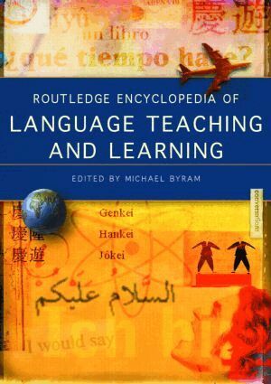 Michael Byram - Routledge Encyclopedia of Language Teaching and Learning, Häftad