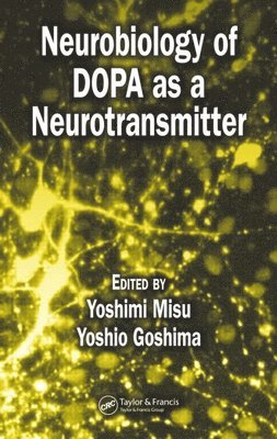 Neurobiology of DOPA as a Neurotransmitter 1