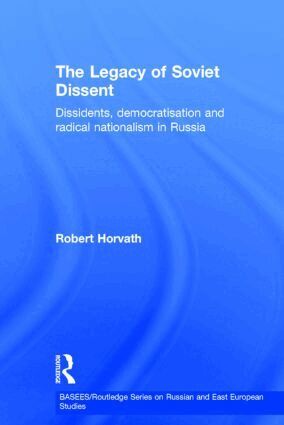 Robert Horvath - Legacy of Soviet Dissent, Inbunden