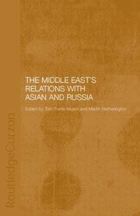 Hannah Carter, Anoushiravan Ehteshami - Middle East's Relations with Asia and Russia, Inbunden