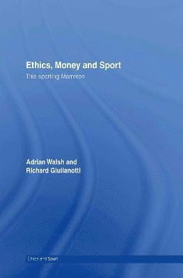 Ethics, Money and Sport 1