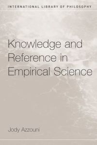 bokomslag Knowledge and Reference in Empirical Science