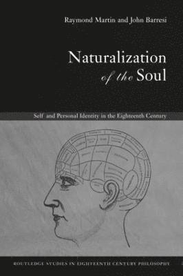 John Barresi, Raymond Martin - Naturalization of the Soul, Häftad