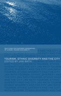bokomslag Tourism, Ethnic Diversity and the City