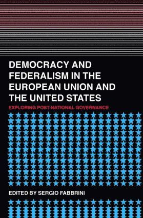 Sergio Fabbrini, Italy) Fabbrini, Sergio (University of Trento - Democracy and Federalism in the European Union and the United States, Häftad