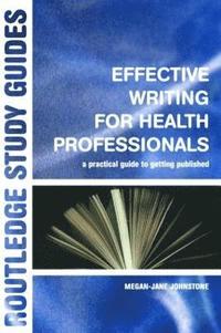 bokomslag Effective Writing for Health Professionals