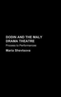 bokomslag Dodin and the Maly Drama Theatre