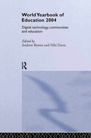 Andrew Brown, Niki Davis - World Yearbook of Education 2004, Inbunden