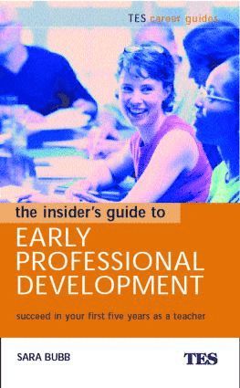 Sara Bubb, UK) Bubb, Sara (Institute of Education - Insider's Guide to Early Professional Development, Häftad