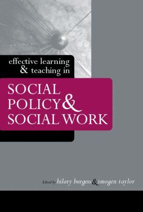 Hilary Burgess, Imogen Taylor - Effective Learning and Teaching in Social Policy and Social Work, Häftad