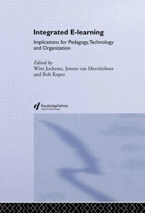 Wim Jochems, Rob Koper, Jeroen Van Merrienboer - Integrated E-Learning, Inbunden