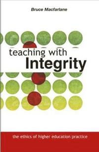 bokomslag Teaching with Integrity