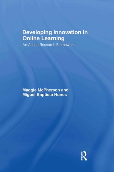 Maggie McPherson, Miguel Baptista Nunes - Developing Innovation in Online Learning, Häftad