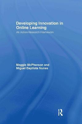 Maggie McPherson, Miguel Baptista Nunes, UK) McPherson, Maggie (University of Sheffield, UK) Nunes, Miguel Baptista (University of Sheffield - Developing Innovation in Online Learning, Häftad